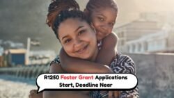Urgent Alert: Foster Child Grant of R1,250 Available for September 2025 Applicants!