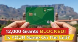 Over 12,000 SASSA Grants Blocked โ Full September List Here