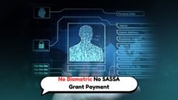 Urgent Alert: Thousands of SASSA Grants in Jeopardy as Biometric Verification Becomes Mandatory