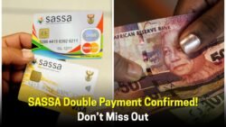 Double Payout Alert from SASSA: Are You Eligible for Two Grants This Month?